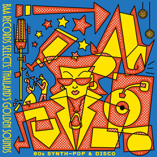 Various Artists - BAA Records Selects: Thailand's Golden Sounds 80's Synth Pop and Disco