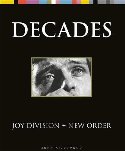 Joy Division + New Order DECADES