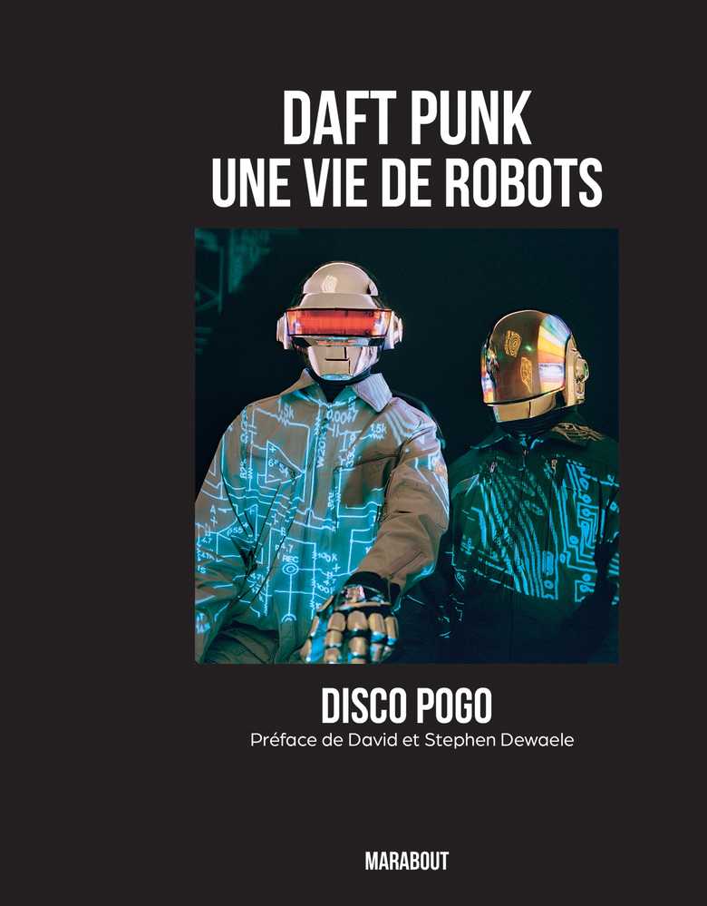 Daft Punk - Une Vie De Robots [Disco Pogo]