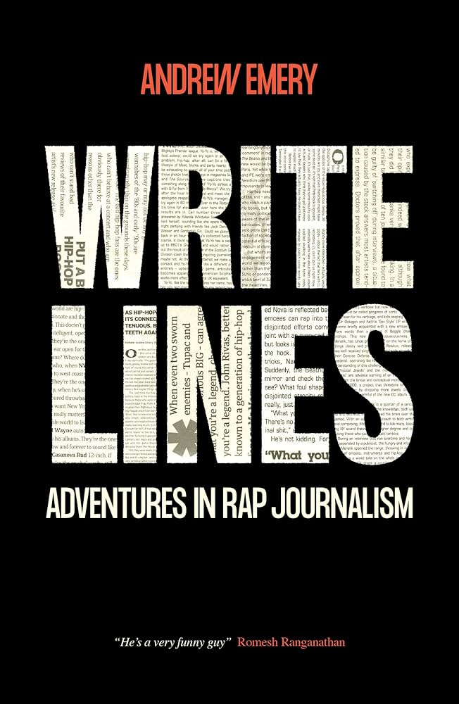 Andrew Emery - Write Lines | Adventures In Rap Journalism