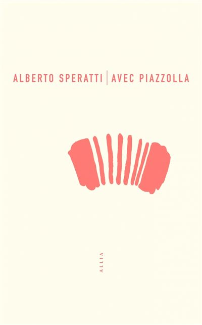 Alberto Speratti - Avec Piazzolla