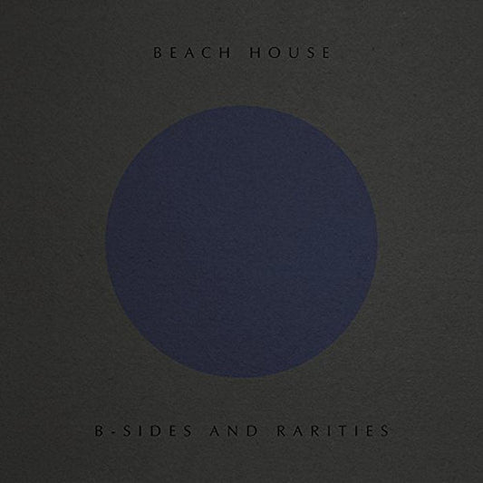 Beach House - B-Sides And Rarities