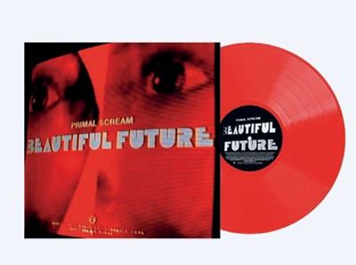 Primal Scream - Beautiful Future / Red vinyl