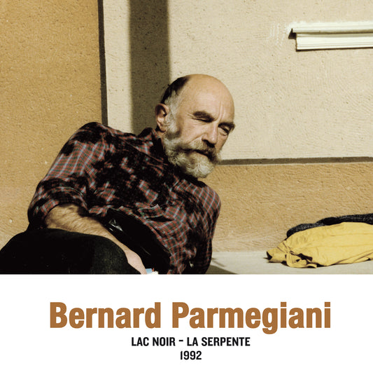 Bernard Parmegiani - Lac Noir | La Serpente