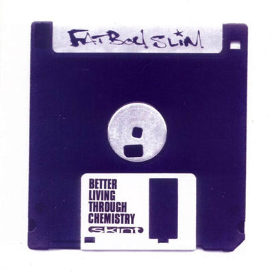 Fatboy Slim - Better Living Through Chemistry