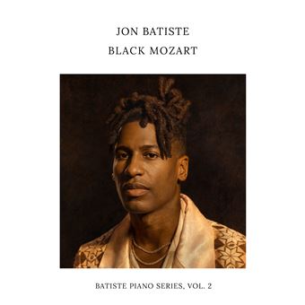 Jon Batiste - Black Mozart