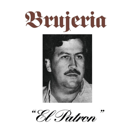 Brujeria - El Patron
