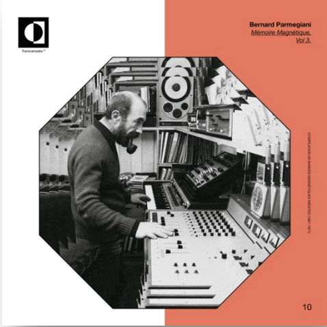 Bernard Parmegiani - Mémoire Magnétique Vol. 3