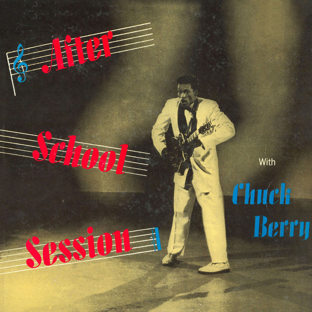 Chuck Berry - After School Session