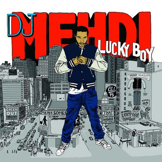 Dj Mehdi - Lucky Boy