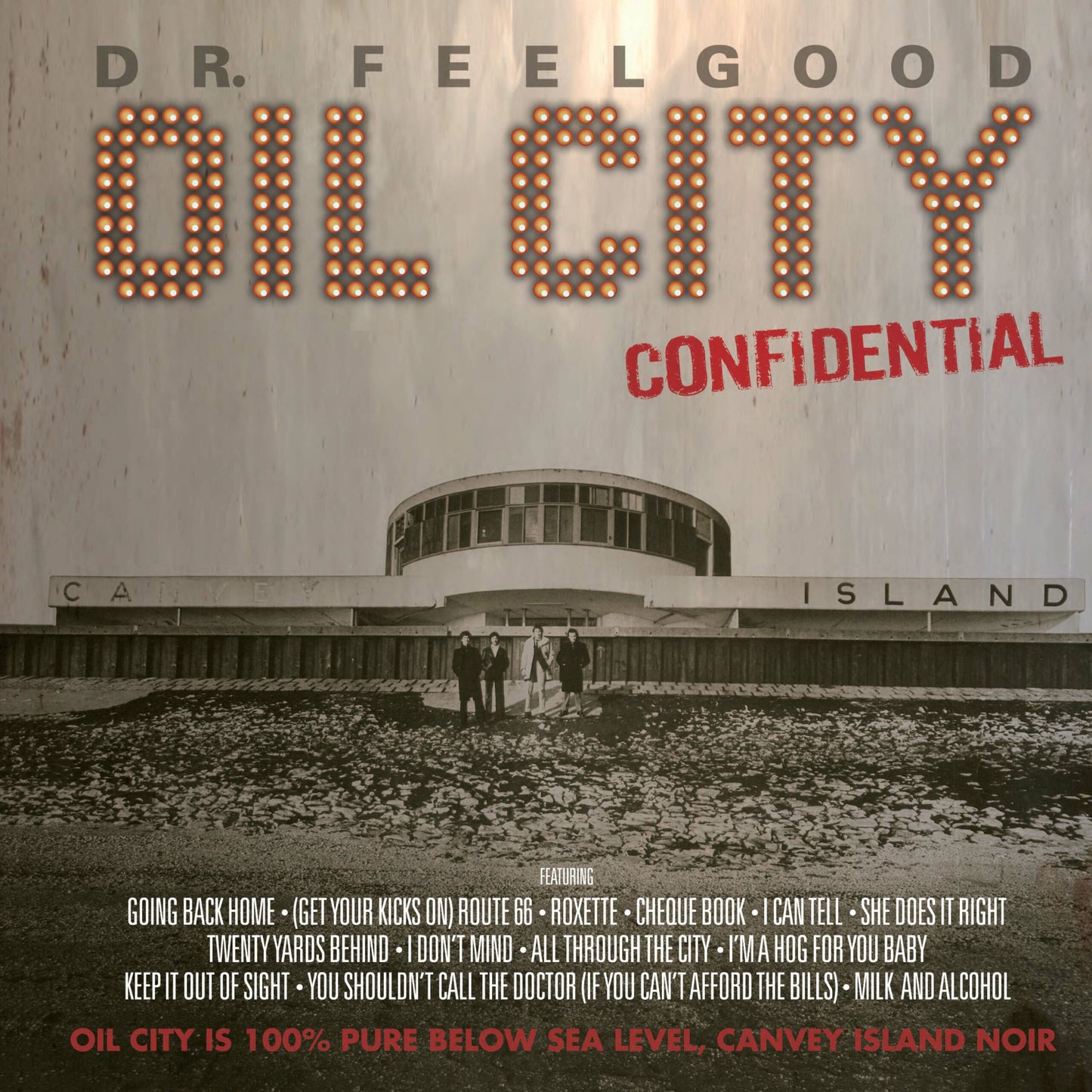 Dr. Feelgood - Bof - Oil City Confidential
