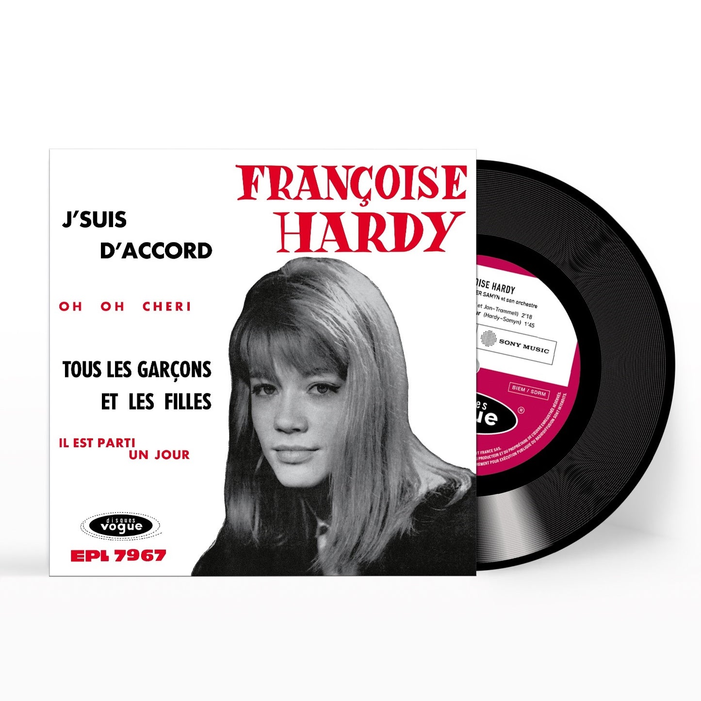 Françoise Hardy - J'suis D'accord / Tous Les Garçons Et Les Filles De Mon Age