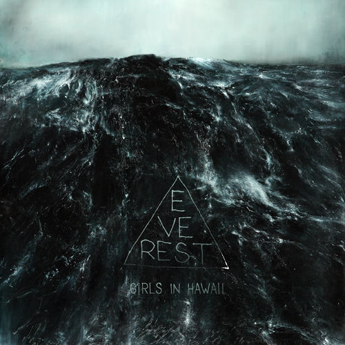 Girls In Hawaii - Everest