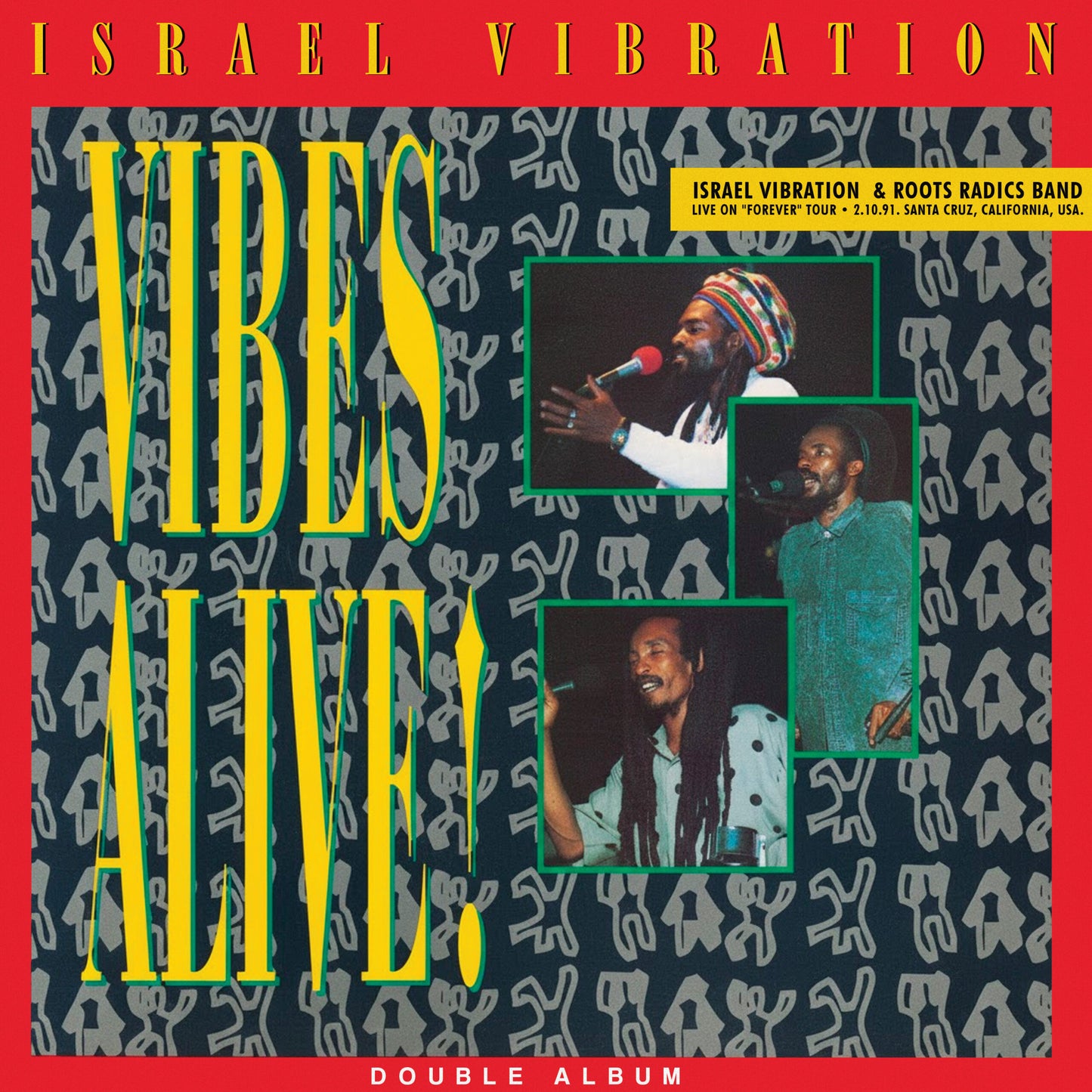 Israel Vibration - Vibes Alive
