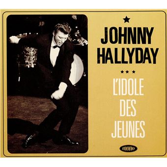 Johnny Hallyday - L'idole des Jeunes