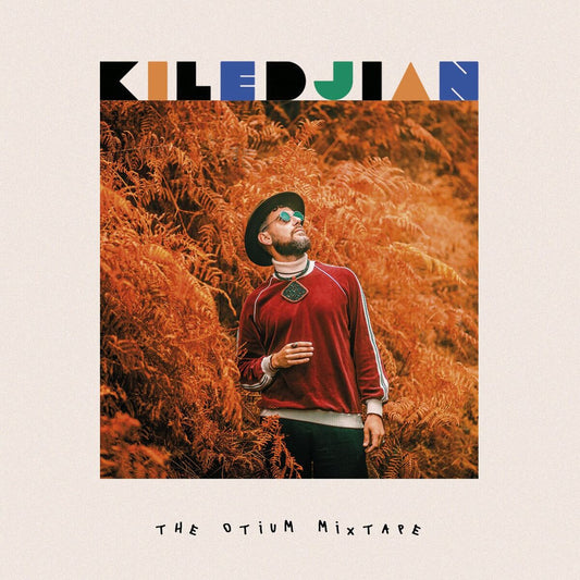 Kiledjian - The Otium Mixtape