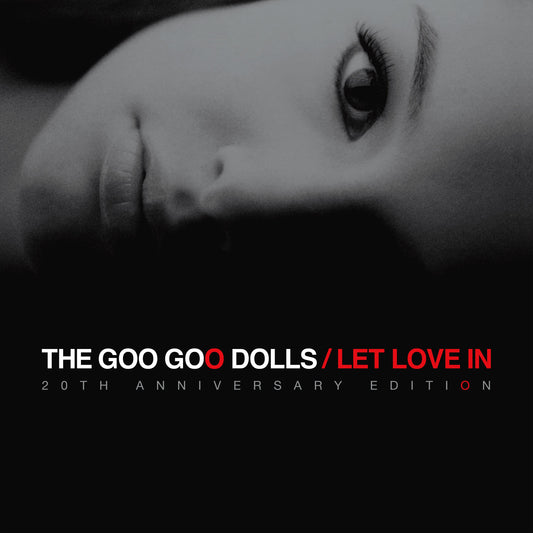 Goo Goo Dolls - Let Love In | Limited Edition Red Eye 20th Anniversary