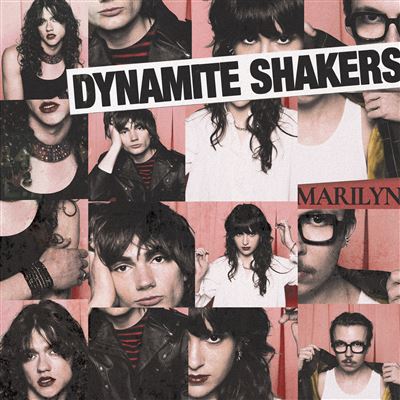 Dynamite Shakers - Marilyn