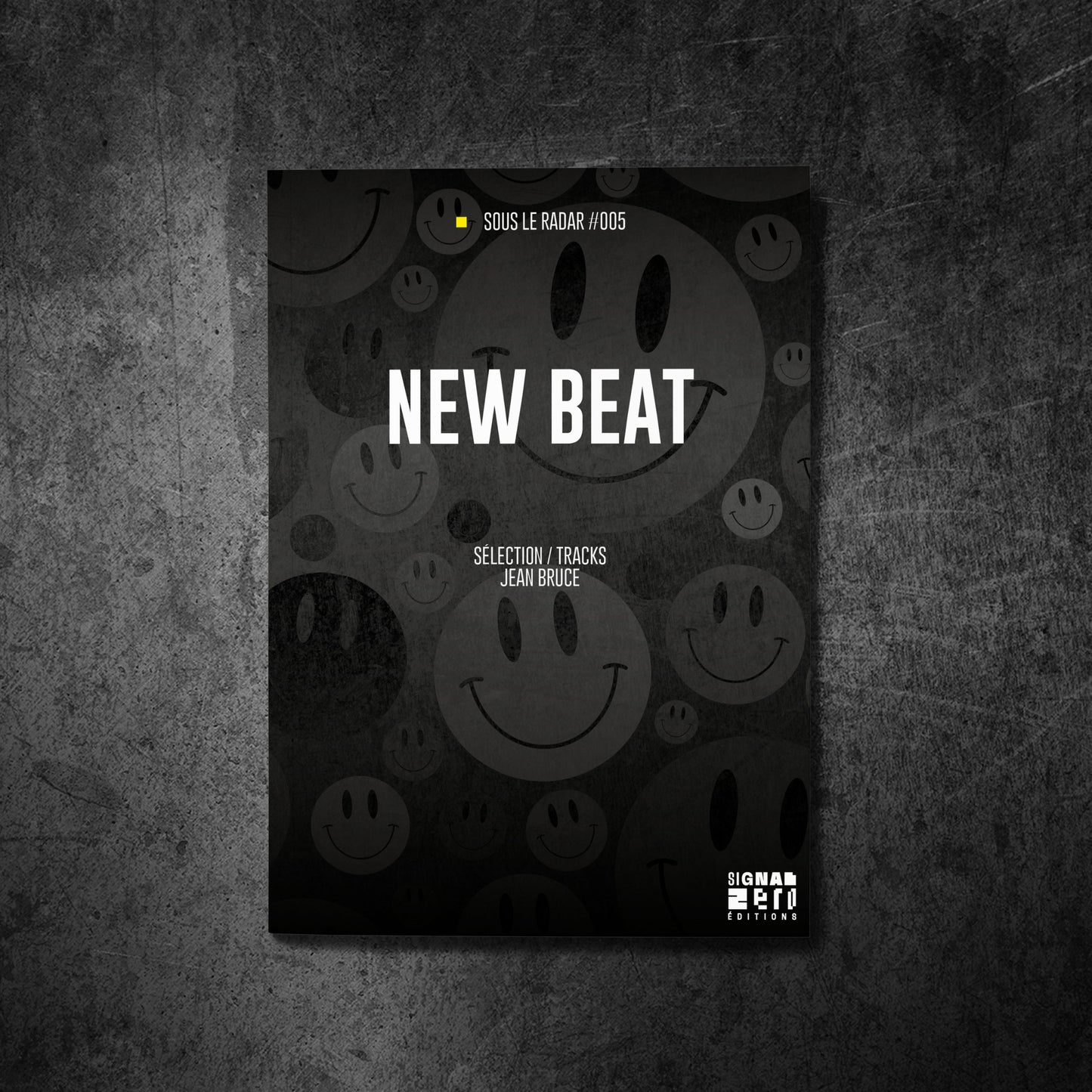 Sous Le Radar #005 - New Beat