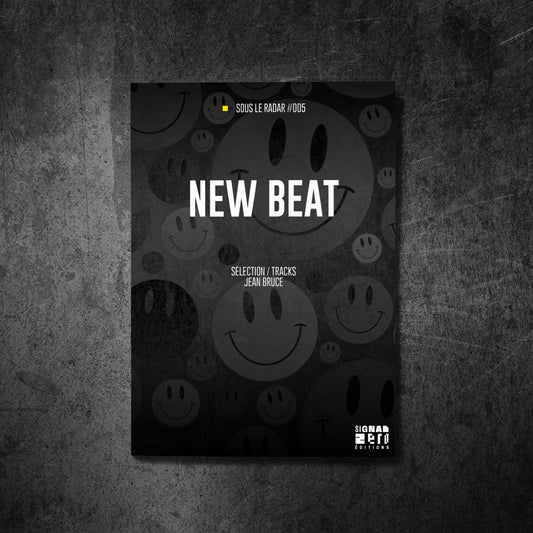 Sous Le Radar #005 - New Beat