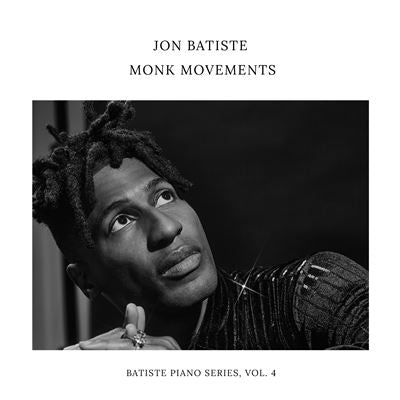 Jon Batiste - Monk Movements
