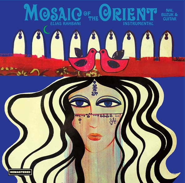 Elias Rahbani - Mosaic Of The Orient
