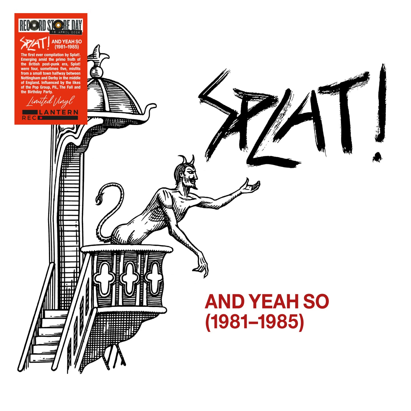 Splat! - And Yeah So (1981-1985)