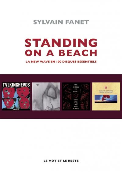 Standing On a Beach : La New Wave en 100 Disques Essentiels | Sylvain Fanet