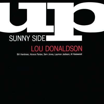 Lou Donaldson - Sunny Side Up
