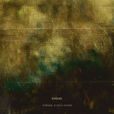 Editors - Surface Echo & Sound