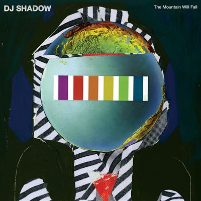 DJ Shadow - The Mountain Will Fall [10th Anniversary Edition]