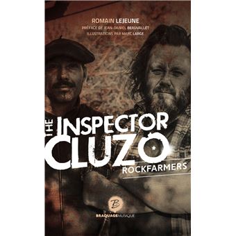 The Inspector Cluzo, Rockfarmers - Romain Lejeune