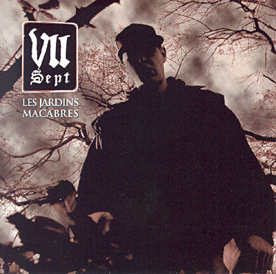 VII (Sept) - Les Jardins Macabres | Edition Limitée numérotée