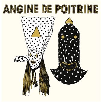 Angine de Poitrine - Vol I