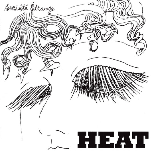 Société Etrange - Heat