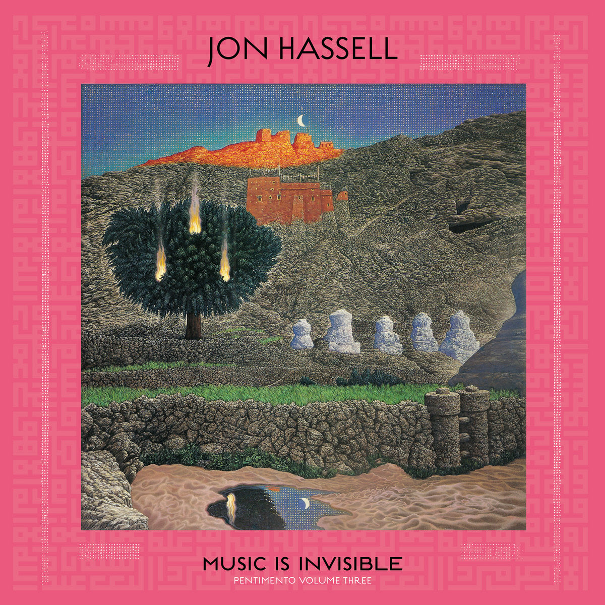 Jon Hassell - Music Is Invisible / Pentimento Volume Three