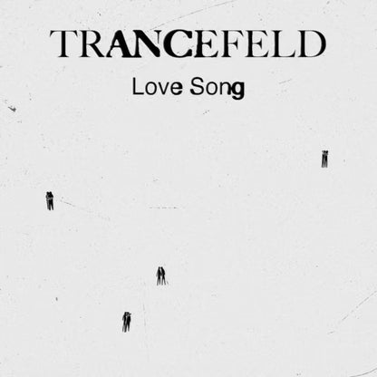 Trancefeld - Love Song EP