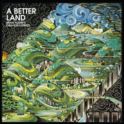 Brian AugerÕs Oblivion Express - A Better Land