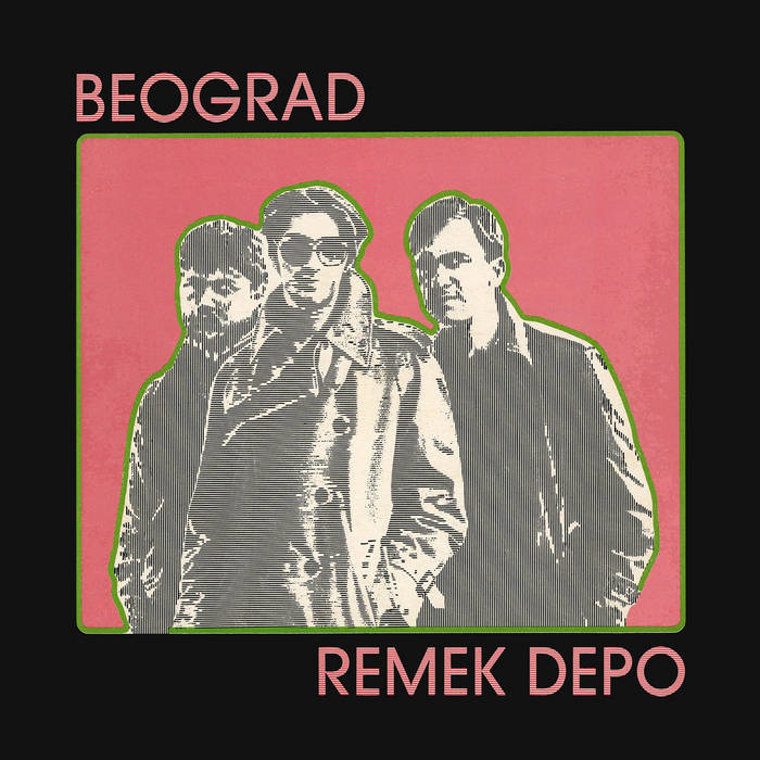 Beograd - Remek Depo | 40th Anniversary Colored Vinyl