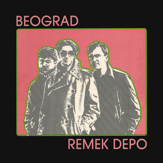Beograd - Remek Depo | 40th Anniversary Colored Vinyl