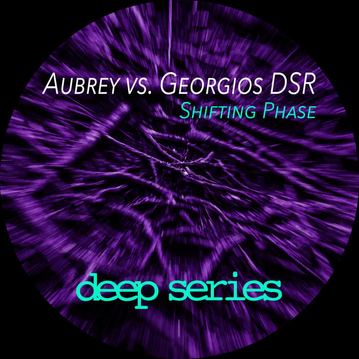 Aubrey vs. Georgios DSR - Shifting Phase