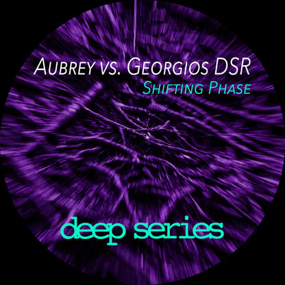 Aubrey vs. Georgios DSR - Shifting Phase