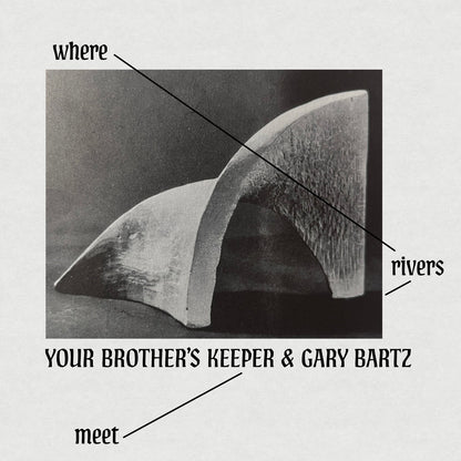 Your BrotherÕs Keeper And Gary Bartz - Where Rivers Meet