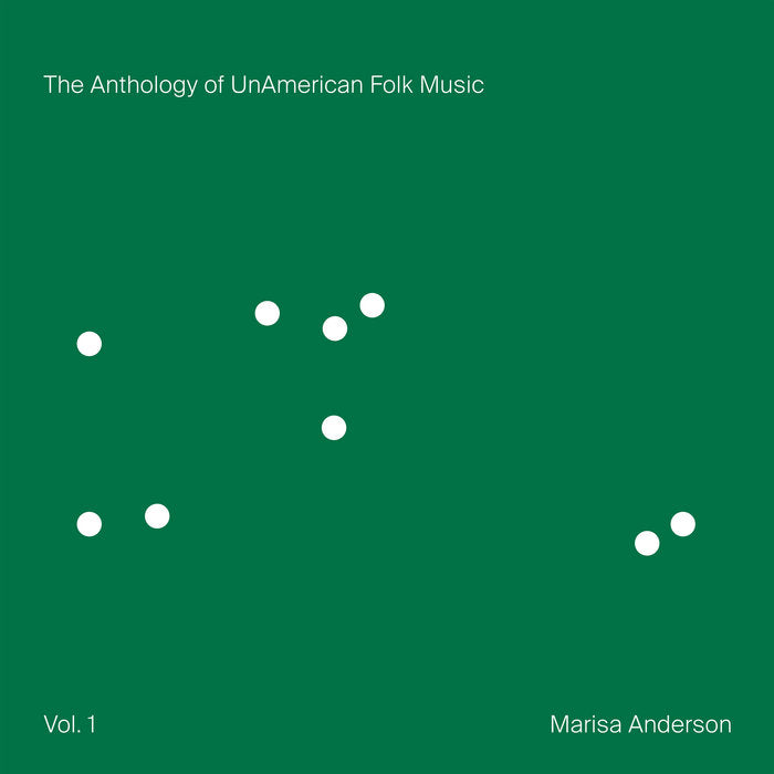 Marisa Anderson - The Anthology Of Unamerican Folk Music Vol. 1 [Limited Green Lion color vinyl]