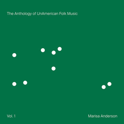 Marisa Anderson - The Anthology Of Unamerican Folk Music Vol. 1 [Limited Green Lion color vinyl]