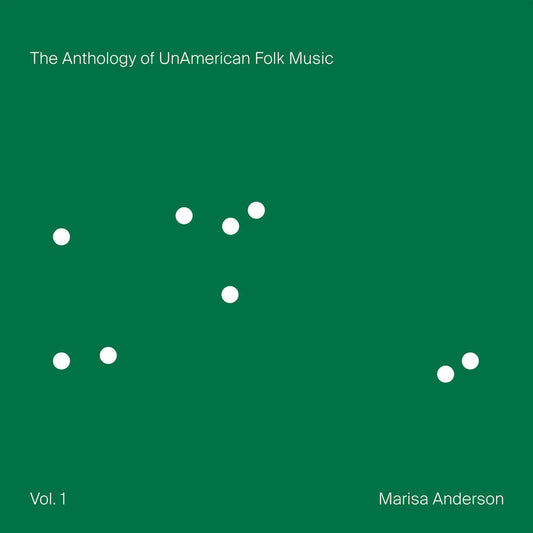 Marisa Anderson - The Anthology Of Unamerican Folk Music Vol. 1 [Limited Green Lion color vinyl]