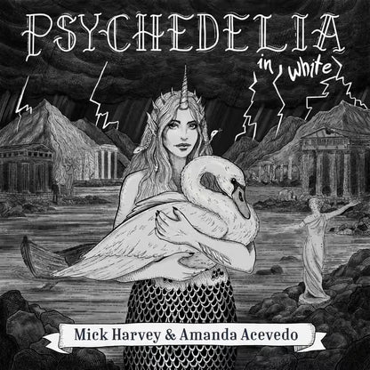Mick Harvey & Amanda Acevedo - Psychedelia In White [Limited edition white LP]