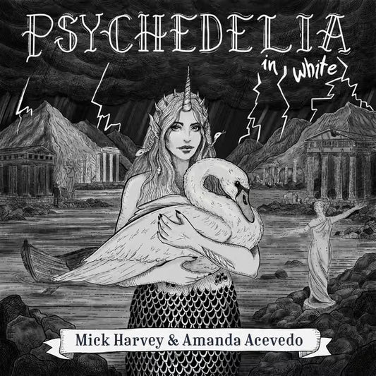 Mick Harvey & Amanda Acevedo - Psychedelia In White [Limited edition white LP]