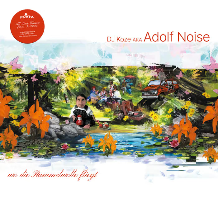 DJ Koze aka Adolf Noise - Wo Die Rammelwolle Fliegt