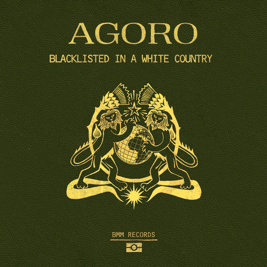 Agoro - Blacklisted In A White Country